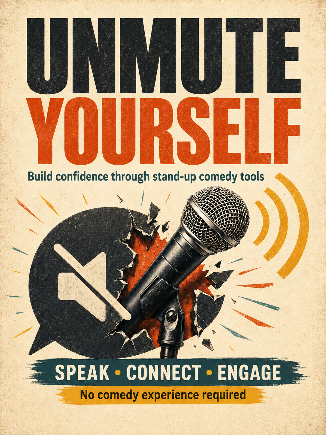 Unmute Yourself — a microphone breaking out of a muted speech bubble